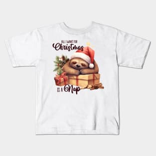 All I want for christmas is a nap Kids T-Shirt